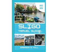Sligo Travel Guide 2025: A Traveler's Heart Song on the Emerald Isle