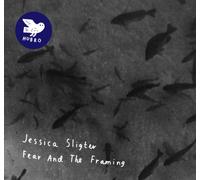 Sligter, Jessica - Fear & The Framing