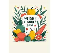 Slim Down Simplified: Your Ultimate Weight Loss Planner