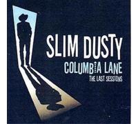 Slim Dusty Columbia Lane - The Last Sessions (CD) Album