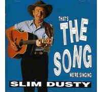 Slim Dusty That's the Song We're Singing (CD)