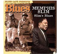 Slim, Memphis - Blues Cafe Presents Slim's Blues