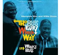Slim Memphis & Dixon Willie - The Blues Every Which Way (+ Willie'S Blues)