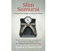 Slim Samurai: Unleash Your Weight-Loss Warrior Within