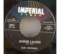 SLIM WHITMAN - annie laurie/ valley of tears (IMPERIAL 5821 45)