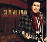 Slim Whitman Greatest Country Hits (CD)