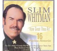 Slim Whitman - How Great Thou Art