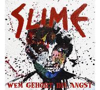 Slime - Wem gehort die Angst