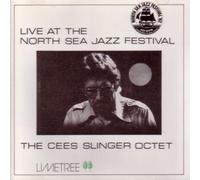 Slinger Cees Octet - Live At the North Sea Jazz Festival