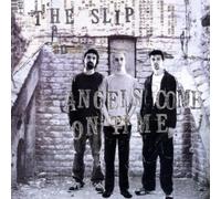Slip,the - Angels Come on Time