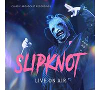 Slipknot - Live On Air (2 CD)