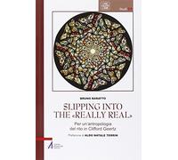 Slipping into the «Really Real». Per un'antropologia del rito in Clifford Geertz