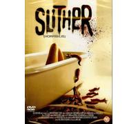 SLITHER (HORRIBILIS)