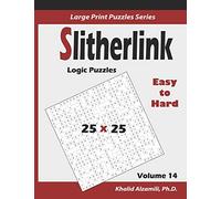 Slitherlink Logic Puzzles: 100 Easy to Hard (25x25) :: Keep Your Brain Young