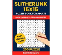 Slitherlink Puzzle Book - 200 Puzzles from Easy to Hard (15x15 Grid): Also Known as Fences, Loop the Loop, Dotty Dilemma