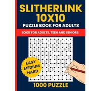 Slitherlink Puzzle Book for Adults - 1000 Logic Puzzles from Easy to Hard (10x10 Grid): Also Known as Fences, Loop the Loop, Dotty Dilemma - Massive Japanese Puzzle Collection