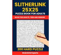 Slitherlink Puzzle Book for Adults - 200 Hard Loop the Loop Puzzles (25x25 Grid): Advanced Logic Challenges Also Known as Fences, Dotty Dilemma, and Great Wall of China