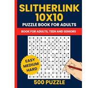 Slitherlink Puzzle Book for Adults - 500 Logic Puzzles from Easy to Hard (10x10 Grid): Also Known as Fences, Loop the Loop, Dotty Dilemma - Challenging Japanese Logic Puzzle Book