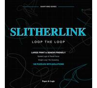 Slitherlink Puzzle Book for Seniors & Adults: 100 Large Print Puzzles with Solutions | Sharp Mind Series Premium Edition | Medium-Hard Logic Games for Brain Training (Loop the Loop / Fences)