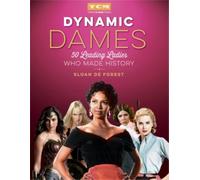 Sloan De Forest Dynamic Dames (Copertina rigida)