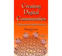 Sloane Caruso Creating Digital Communities (Copertina rigida)