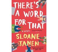 Sloane Tanen There's a Word for That (Tascabile)