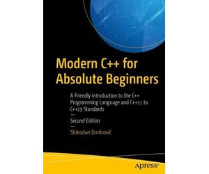 Slobodan Dmitrović Dmitrovic Slobod Modern C++ for Absolute Beginne (Tascabile)