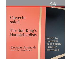 Slobodan Jovanovic Clavecin Soleil - The Sun King’s Harpsichordists (CD)