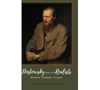 Slobodanka M. Vladiv-Glover Dostoevsky and the Realists (Copertina rigida)