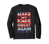 Slogan Make My Knee Great Again Maglia a Manica