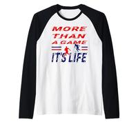 Slogan More Than A Game It Is Life Maglia con Maniche Raglan