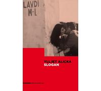 Slogan [Paperback] [Jan 28, 2026] Aliçka, Ylljet; Kasaruho, Amik; Mandalà, Matte