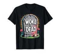 Slogan Sarcastico Divertente di Woke is Dead per attivisti Maglietta