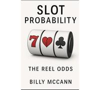 Slot Probability: The Reel Odds