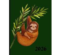 Sloth 2026 A4 Desktop Diary With Week To Page: Cute Weekly Organiser For Business or Home