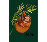 Sloth 2026 Week To View Planner With Monthly Calendar and Notes: Cute Weekly Schedule and Journal