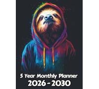 Sloth 5 Year Monthly Planner: Large 60 Month Sunday to Saturday Calendar | Gift For People Who Love Tropical Rainforest Animals, Wildlife Lovers | ... and Busy Individuals | 8.5 x 11 Inches | v1