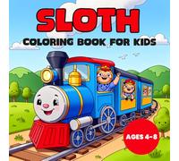 Sloth Coloring Book: 50 Cute & Easy Sloth Designs | Fun, Relaxing Animal Coloring Pages with Bold Lines for Boys & Girls