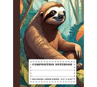 Sloth Composition Notebook - Cute and Aesthetic Lined Journalis for Students, Kids, and Animal Lovers: Adorable Sloth-Themed Notebook | 100 Lined ... I Perfect for School, Work, and Journaling