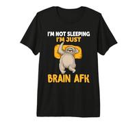 Sloth I'm Not Sleeping I'm Just Brain AFK Funny Sloths Maglietta Premium