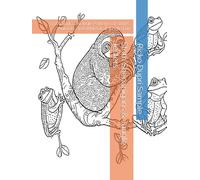 Sloth Shenanigans & Jungle Jesters: 59 Playful Zentangle Patterns of Sloths, Animals, and Whimsical Jungle Fun