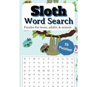 Sloth Word Search Puzzle Book: Word searches with easy to read print with sloths and more | 6x9 inches | 110 pages | 55 puzzles... Gift for vacations, holidays, and down time.