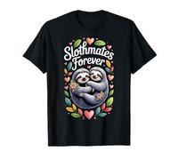 Slothmates Forever Cute Bradipo gioco di parole coppia abbinata Maglietta
