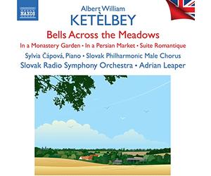 SLOVAK RSO/ADRIAN LEAPER - KETELBEY:BELLS/SUITES