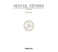 Slovak studies. Rivista dell'Istituto Storico Slovacco di Roma. 2022-2025