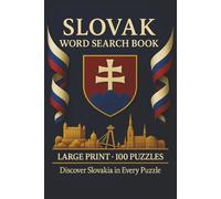 Slovak Word Search Book: Large Print Puzzle Collection with 100 Puzzles and 2000 Unique Words on Bratislava, High Tatras, and Slovak Castles