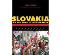 Slovakia on the Road to Independence (Diploma ADST-DACOR - Libro in...