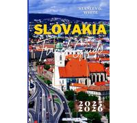 Slovakia Travel Guide 2025-2026: Unveiling hidden treasures in the heart of Europe