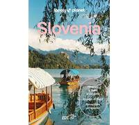 SLOVENIA. Le guide di viaggio più vendute al mondo. Itinerari esperienze e consigli degli autori: molto più di una guida turistica!. Lubiana (Ljubljana), Lago di Bled e Alpi Giulie, Valle del Krka.