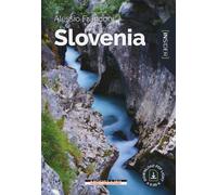 Slovenia. Ediz. a colori - Franconi Alessio